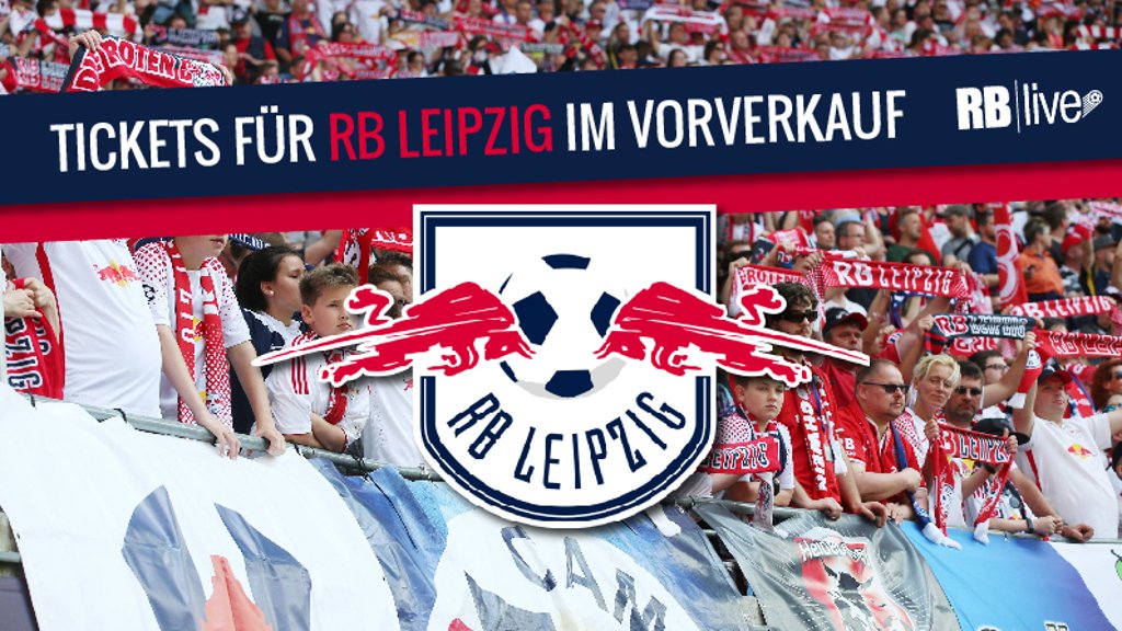 RB Leipzig passt TicketPhasen an Freier Vorverkauf startet früher RBLive