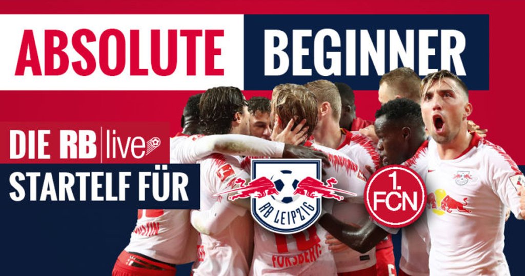 Starterelf RB Leipzig und der 1. FC Nürnberg