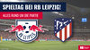 RB Leipzig spielt gegen Atletico Madrid in Lissabon.&nbsp;