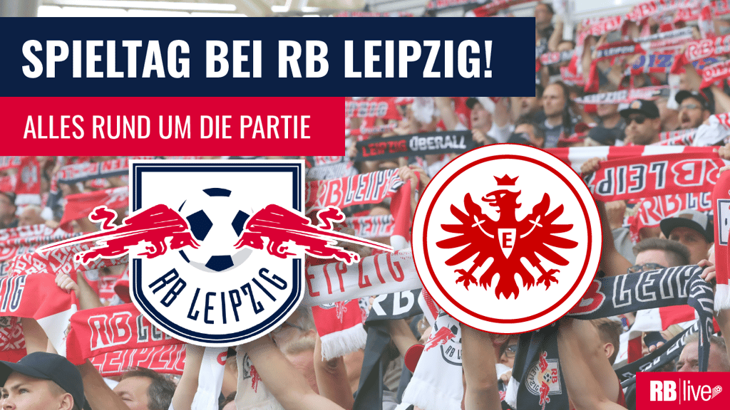 RB Leipzig gegen Eintracht Frankfurt