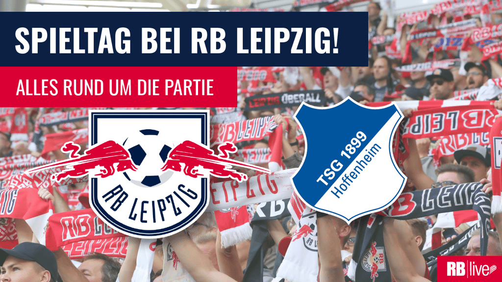 RB Leipzig gegen Hoffenheim im TV und im Livestream.