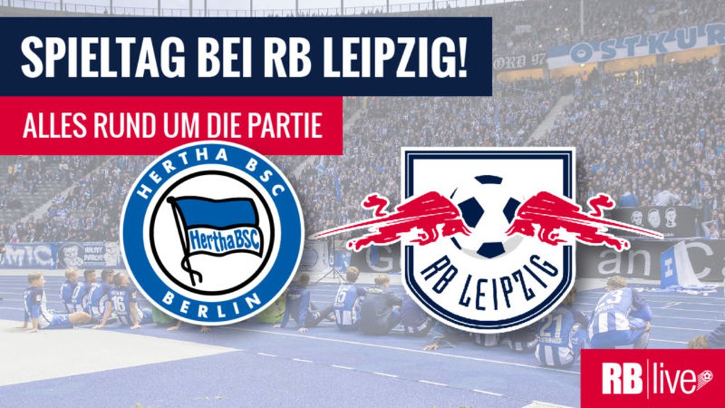 Hertha BSC gegen RB Leipzig im Liveticker.