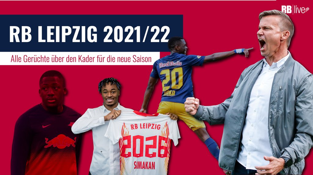 Alle Gerüchte über RB Leipzig und alle Transfers im Sommer 2021.