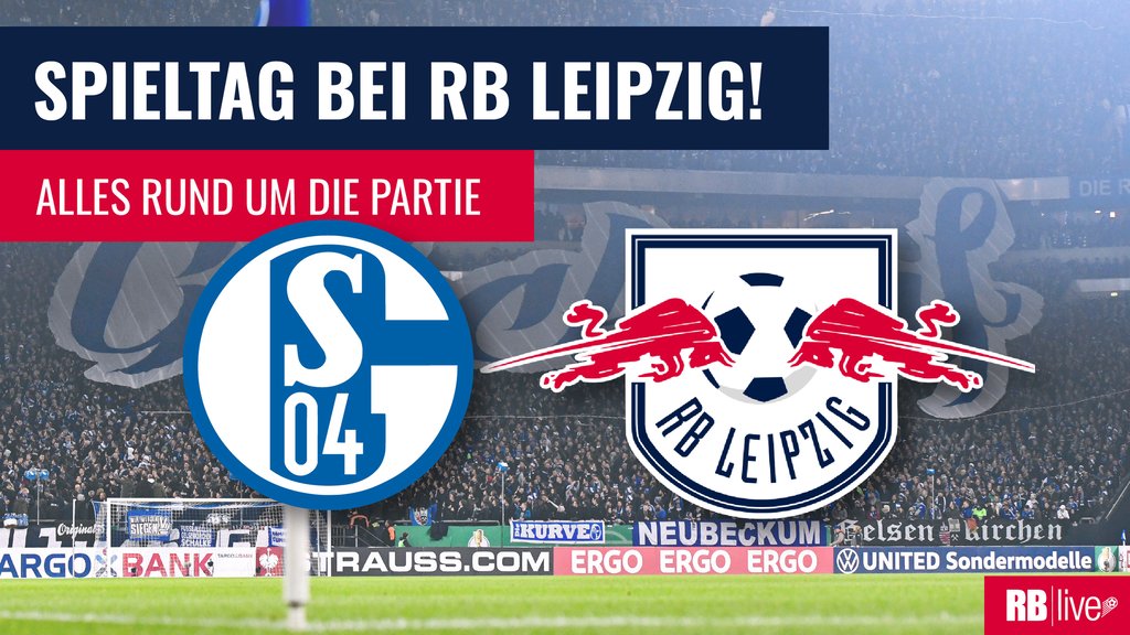 FC Schalke 04 gegen RB Leipzig im TV und im Livestream.