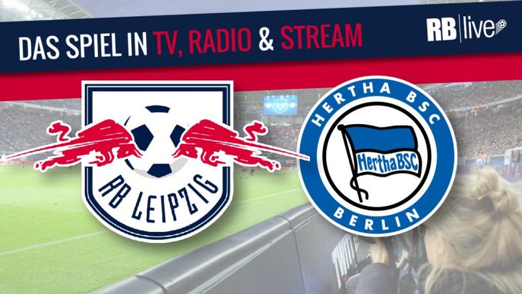 Übertragung: RB Leipzig gegen Hertha BSC