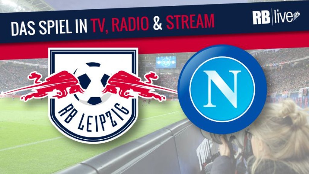Übertragung: RB Leipzig gegen SSC Neapel