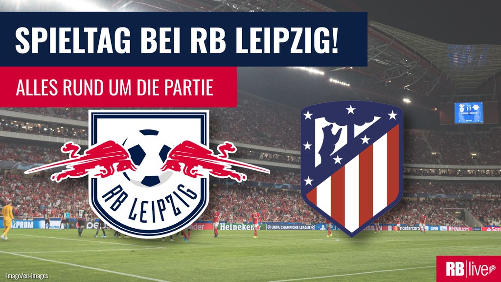 RB Leipzig trifft auf Atletic Madrid.